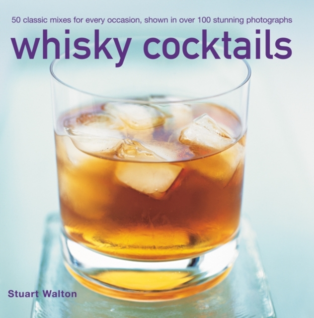 Whisky Cocktails, Hardback Book