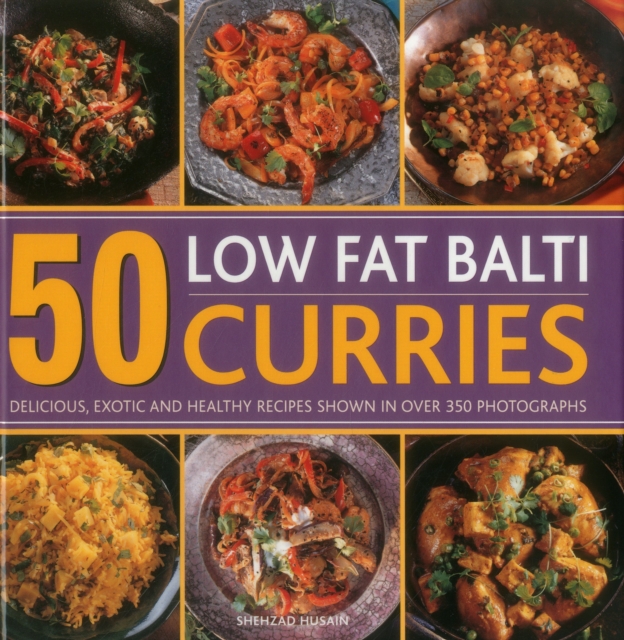 50 Low Fat Balti Curries, Hardback Book