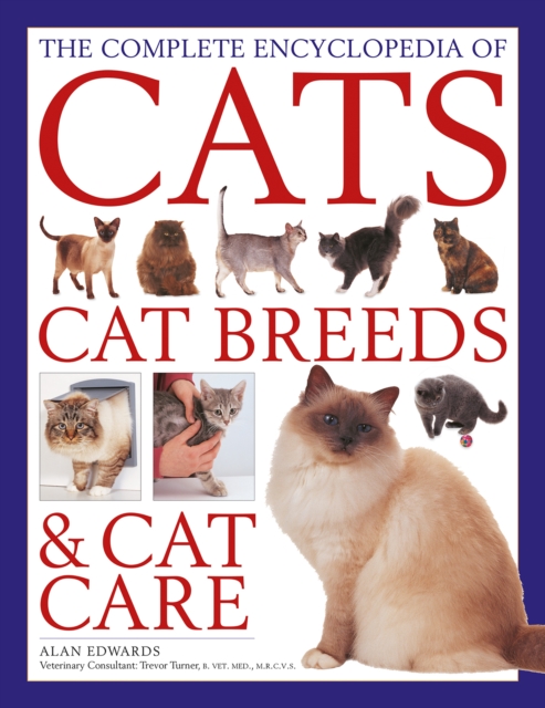 The Cats, Cat Breeds & Cat Care, Complete Encyclopedia of, Hardback Book