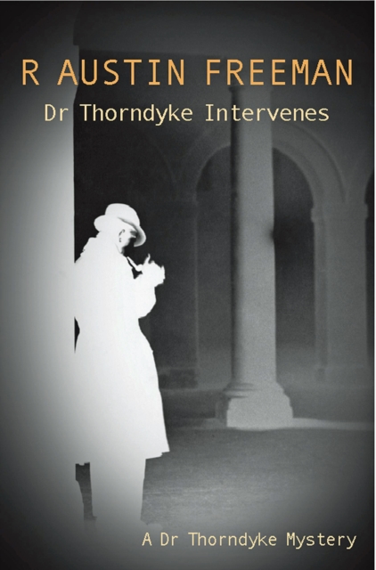 Dr Thorndyke Intervenes, EPUB eBook
