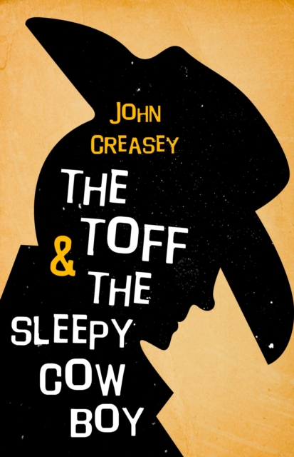 The Toff and the Sleepy Cowboy, EPUB eBook