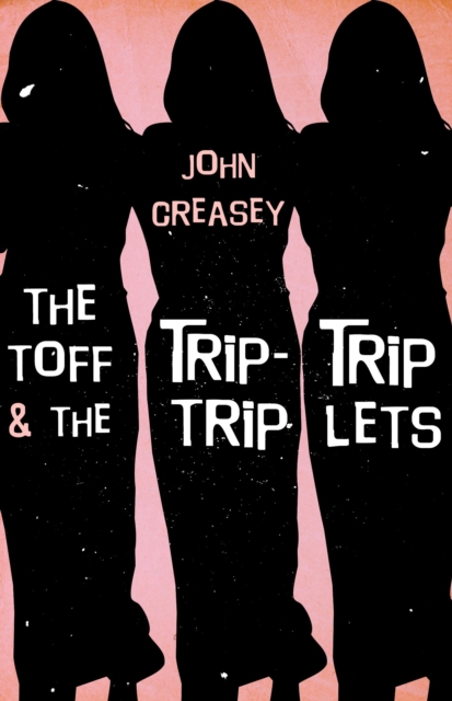 The Toff and the Trip-Trip-Triplets, EPUB eBook