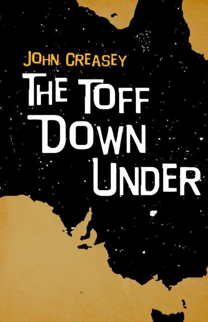 The Toff Down Under : Break The Toff, EPUB eBook