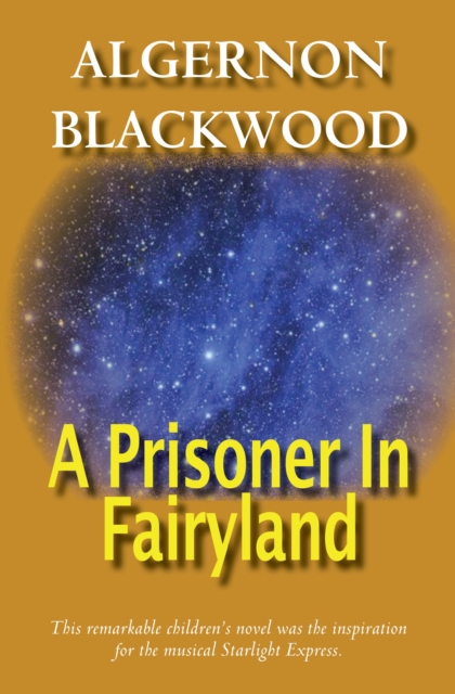 A Prisoner In Fairyland, PDF eBook