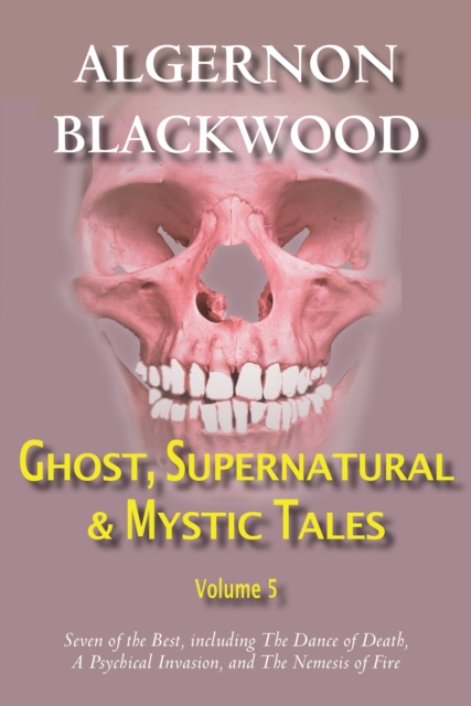 Ghost, Supernatural & Mystic Tales Vol 5, EPUB eBook