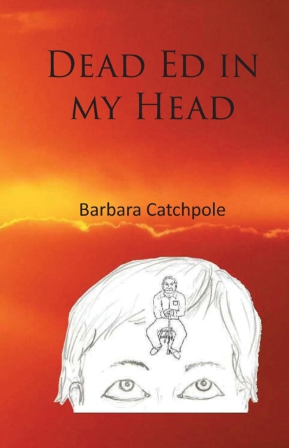 Dead Ed in My Head, Paperback / softback Book