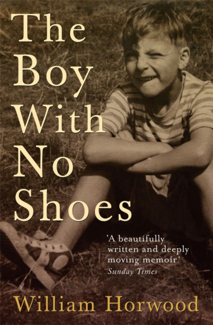 The Boy With No Shoes : A Memoir, Paperback / softback Book