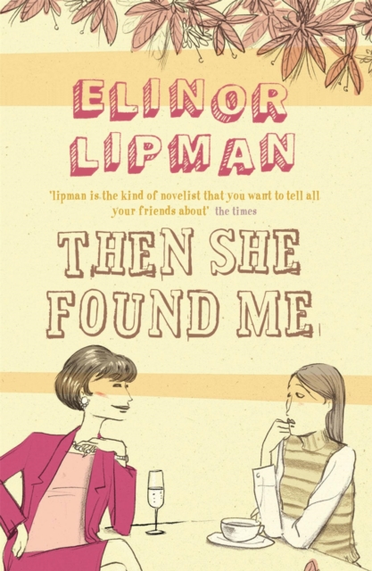 Then She Found Me, Paperback Book