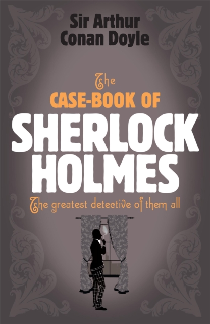 Sherlock Holmes: The Case-Book of Sherlock Holmes (Sherlock Complete Set 9), Paperback / softback Book