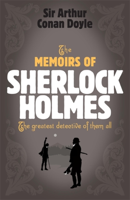 Sherlock Holmes: The Memoirs of Sherlock Holmes (Sherlock Complete Set 4), Paperback / softback Book