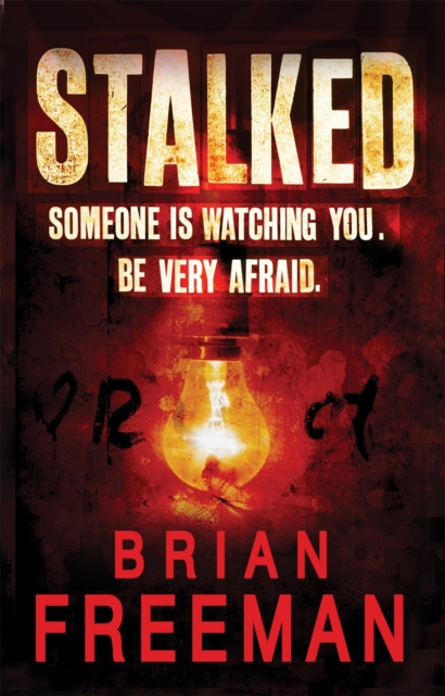 Stalked (Jonathan Stride Book 3) : An unputdownable thriller of suspense and suspicion, Paperback / softback Book