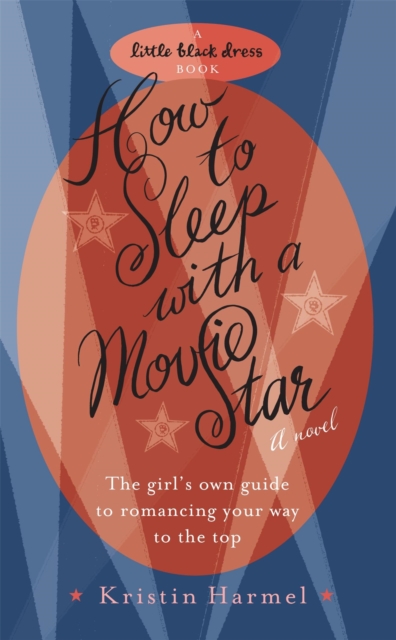 How to Sleep with a Movie Star, Paperback / softback Book