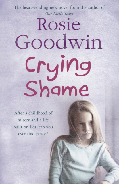 Crying Shame : A mother and daughter struggle with their pasts, Paperback / softback Book