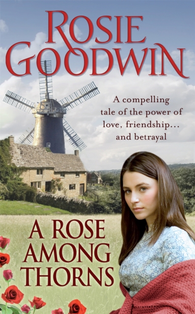A Rose Among Thorns : A heartrending saga of family, friendship and love, Paperback / softback Book
