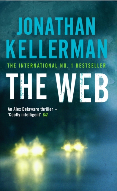The Web (Alex Delaware series, Book 10) : A masterful psychological thriller, Paperback / softback Book