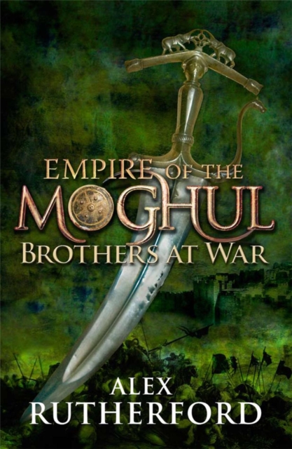 Empire of the Moghul: Brothers at War, Hardback Book
