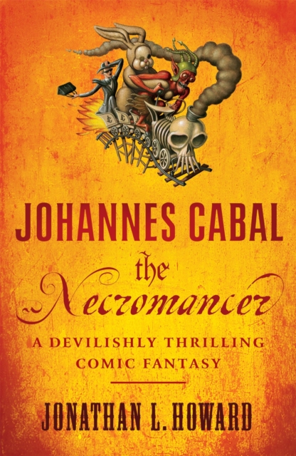 Johannes Cabal the Necromancer, Paperback / softback Book