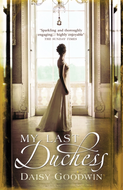 My Last Duchess : The unputdownable epic novel of an American Heiress, Paperback / softback Book