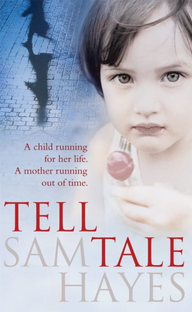 Tell-Tale: A heartstopping psychological thriller with a jaw-dropping twist, Paperback / softback Book