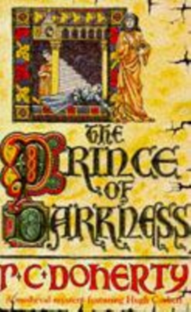 The Prince of Darkness (Hugh Corbett Mysteries, Book 5) : A gripping medieval mystery of intrigue and espionage, EPUB eBook