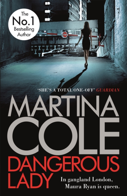 Dangerous Lady : A gritty thriller about the toughest woman in London's criminal underworld, EPUB eBook