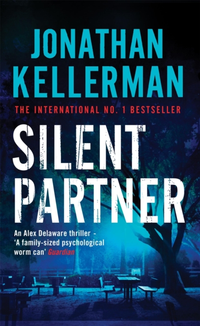 Silent Partner (Alex Delaware series, Book 4) : A dangerously exciting psychological thriller, EPUB eBook
