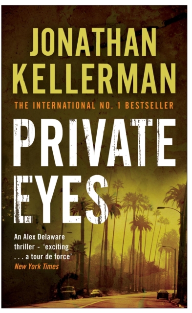 Private Eyes (Alex Delaware series, Book 6) : An engrossing psychological thriller, EPUB eBook