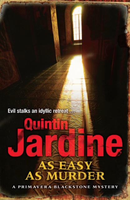 As Easy as Murder (Primavera Blackstone series, Book 3) : Suspicion and death in a thrilling crime novel, EPUB eBook