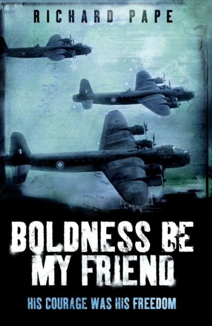 Boldness Be My Friend, EPUB eBook
