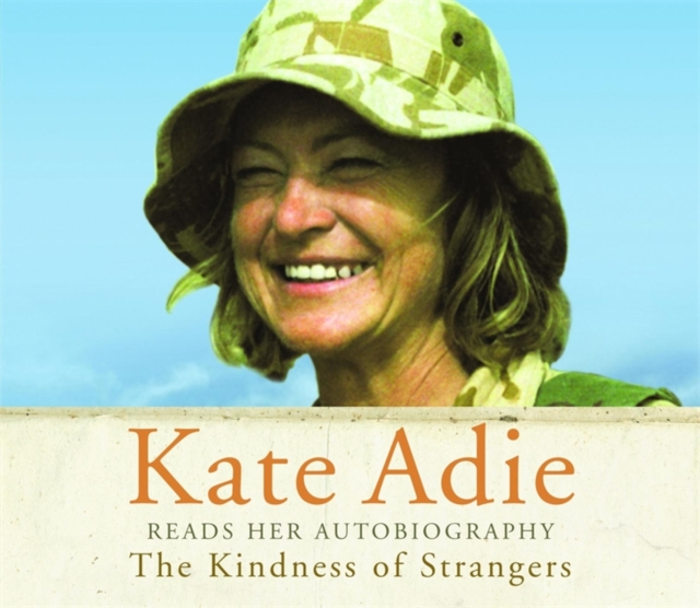 The Autobiography: The Kindness of Strangers, CD-Audio Book