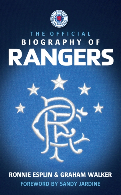 The Official Biography of Rangers, EPUB eBook
