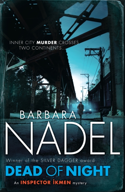 Dead of Night (Inspector Ikmen Mystery 14) : A shocking and compelling crime thriller, Paperback / softback Book