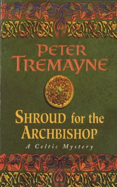 Shroud for the Archbishop (Sister Fidelma Mysteries Book 2) : A thrilling medieval mystery filled with high-stakes suspense, EPUB eBook
