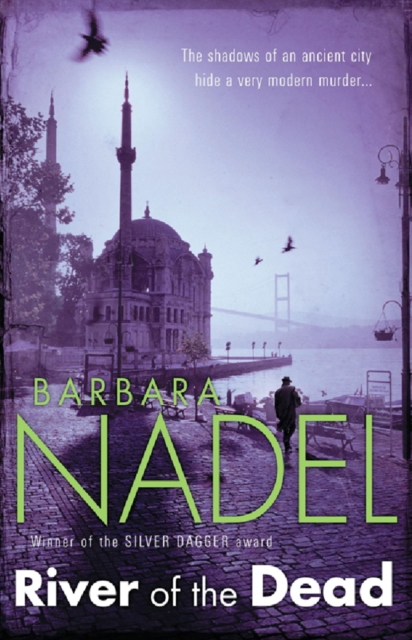 River of The Dead (Inspector Ikmen Mystery 11) : A chilling murder mystery set across Istanbul, EPUB eBook