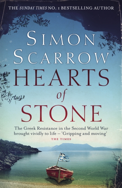 Hearts of Stone : A gripping historical thriller of World War II and the Greek resistance, Paperback / softback Book