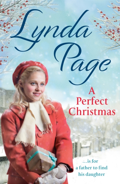 A Perfect Christmas : ... would be for a father to find his daughter, Paperback / softback Book