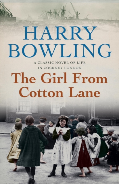 The Girl from Cotton Lane : A gripping 1920s saga of life in the East End (Tanner Trilogy Book 2), EPUB eBook
