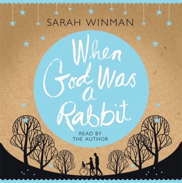 When God was a Rabbit : The Richard and Judy Bestseller, CD-Audio Book