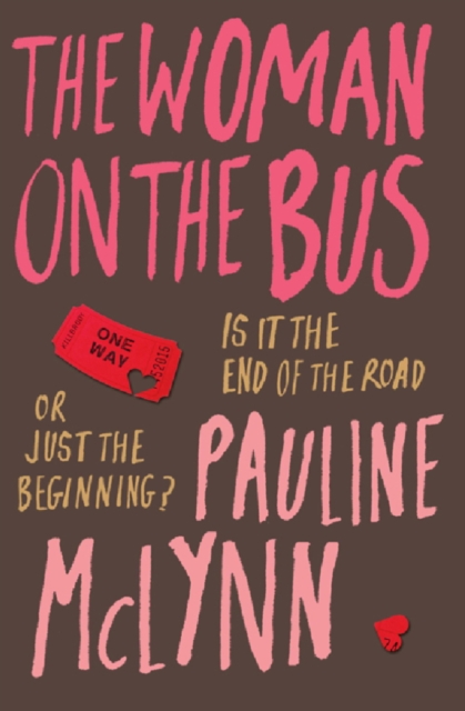 The Woman on the Bus : A life-affirming novel of self-discovery, EPUB eBook