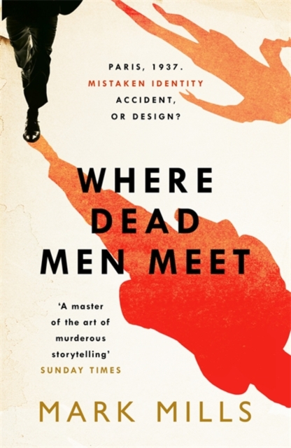 Where Dead Men Meet : The adventure thriller of the year, Hardback Book