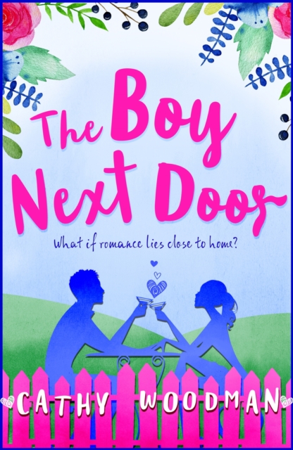 The Boy Next Door : A feel-good novel of romance and laughter, EPUB eBook
