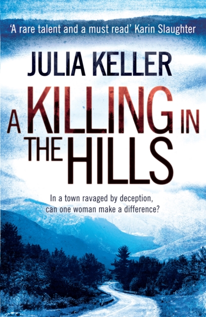 A Killing in the Hills (Bell Elkins, Book 1) : A thrilling mystery of murder and deceit, Paperback / softback Book
