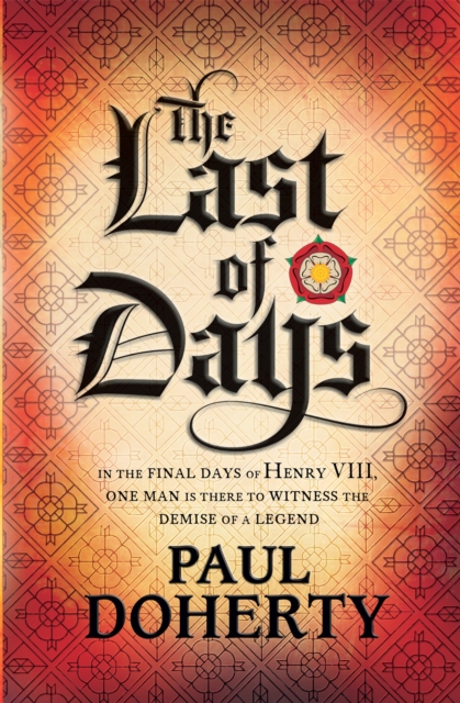 The Last of Days : A gripping mystery of the Tudor Court, Hardback Book