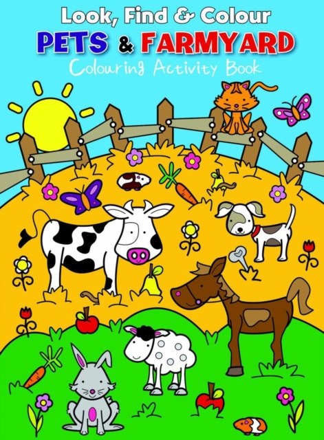 Look, Find & Colour Pets & Farmyard, Paperback / softback Book