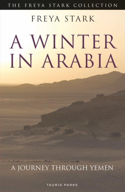 A Winter in Arabia : A Journey Through Yemen, Paperback / softback Book