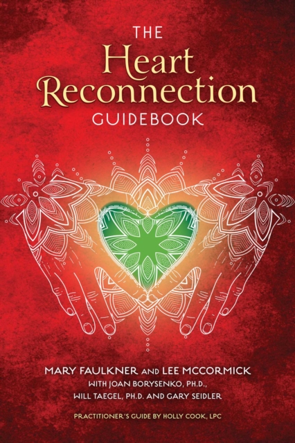 The Heart Reconnection Guidebook : A Guided Journey of Personal Discovery and Self-Awareness, EPUB eBook