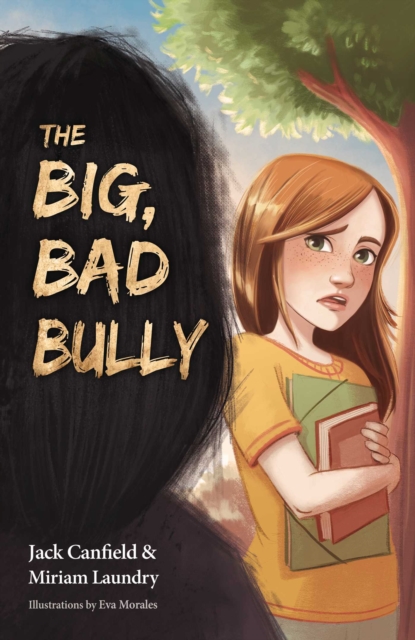 The Big, Bad Bully, Hardback Book
