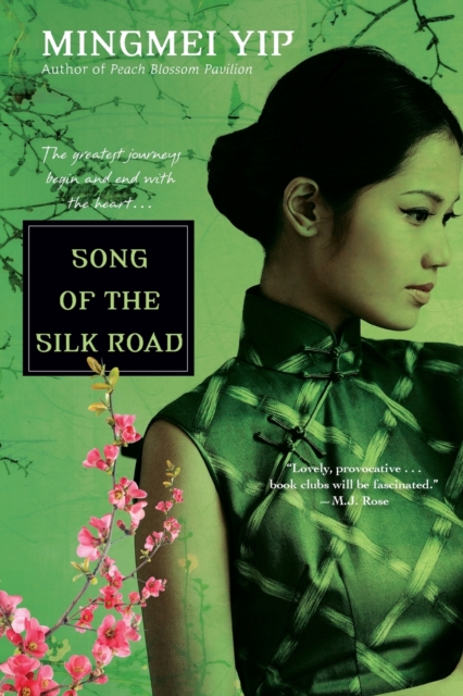 Song of the Silk Road, Paperback / softback Book
