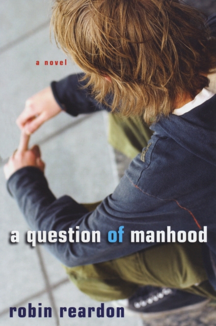A Question of Manhood, EPUB eBook