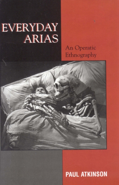 Everyday Arias : An Operatic Ethnography, Hardback Book